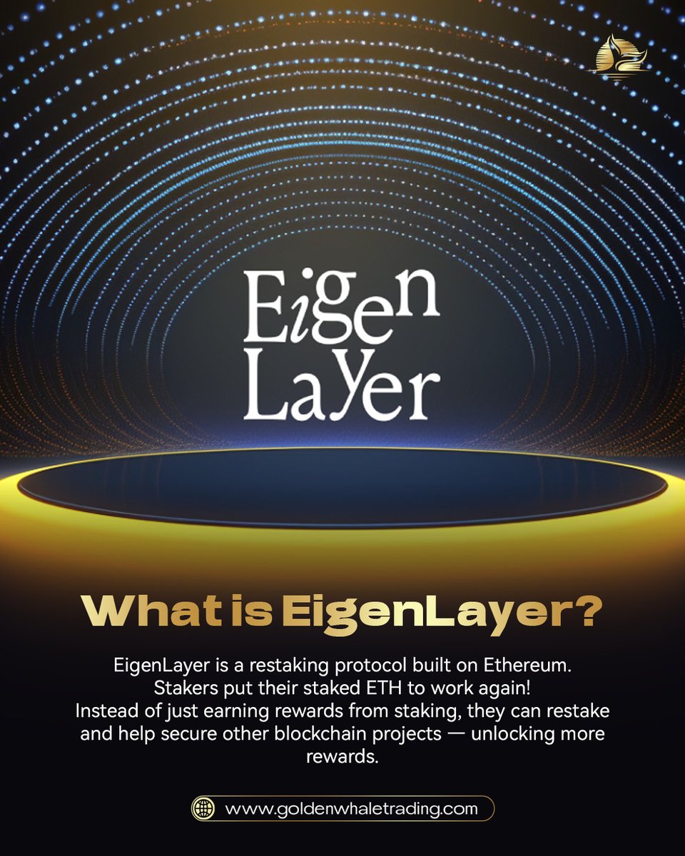 GOLDENWHALEHUB's tweet image. 🔵EigenLayer: Restaking on Ethereum
Turn your staked ETH into extra earning power. By restaking, you help secure new blockchain projects and unlock additional rewards — more utility, more yield, more impact.

#EigenLayer #Restaking #ETH #Ethereum #GoldenWhaleHub #CryptoEducation