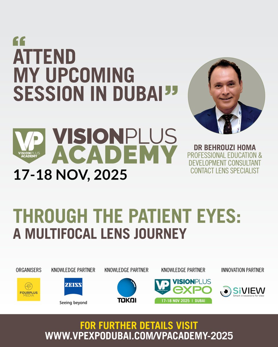 visionplusmag's tweet image. Learn. Evolve. Excel.

Join Dr Behrouzi Homa’s session “Through The Patient Eyes: A Multifocal Lens Journey” at VP Academy 2025, Nov 17–18 in Dubai. 

👉 Learn more: zurl.co/Q5BmI