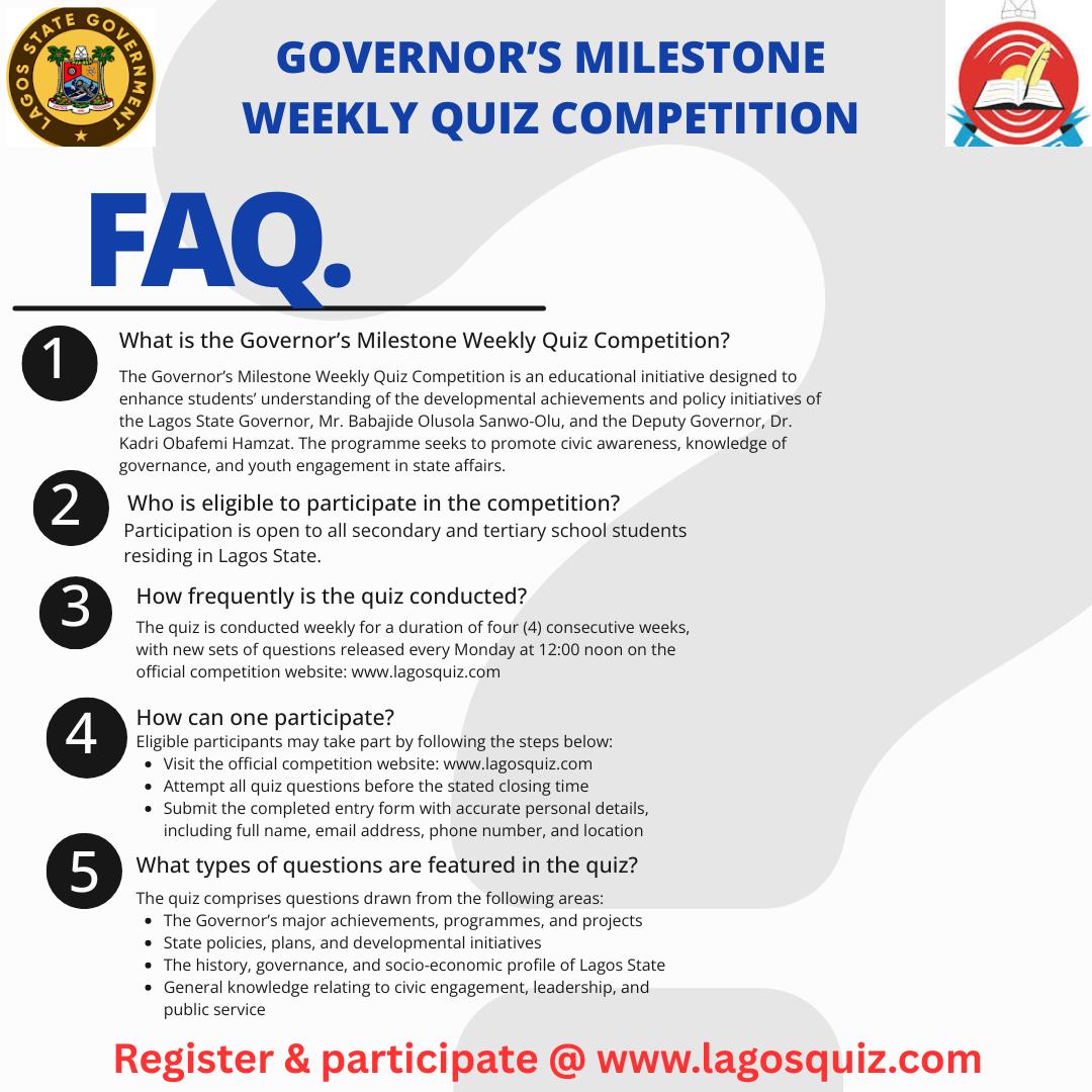 LASRABofficial's tweet photo. Governor’s Milestone Weekly Quiz Competition – Frequently Asked Questions

Learn more about this educational initiative designed to enhance students’ understanding of Lagos State’s governance, policies, and developmental achievements.
Participation is open to all secondary and https://t.co/k2fQ2pTZZJ