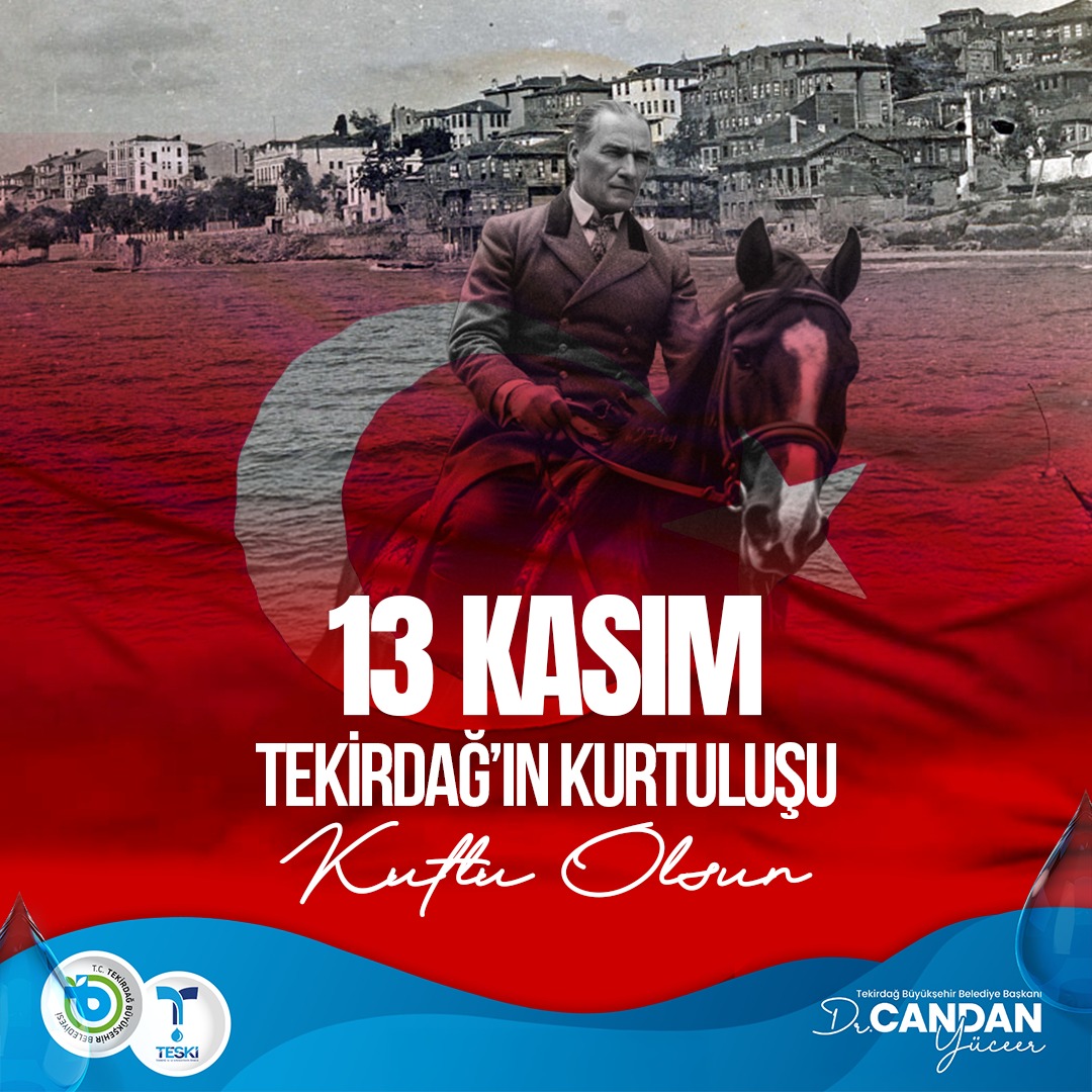 13 Kasım 1922, Tekirdağ’ın düşman işgalinden kurtulduğu, bağımsızlık ateşinin yeniden yandığı gündür. Bu anlamlı günde, başta Gazi Mustafa Kemal Atatürk olmak üzere vatanı için canını feda eden tüm kahramanlarımızı rahmet, minnet ve saygıyla anıyoruz.