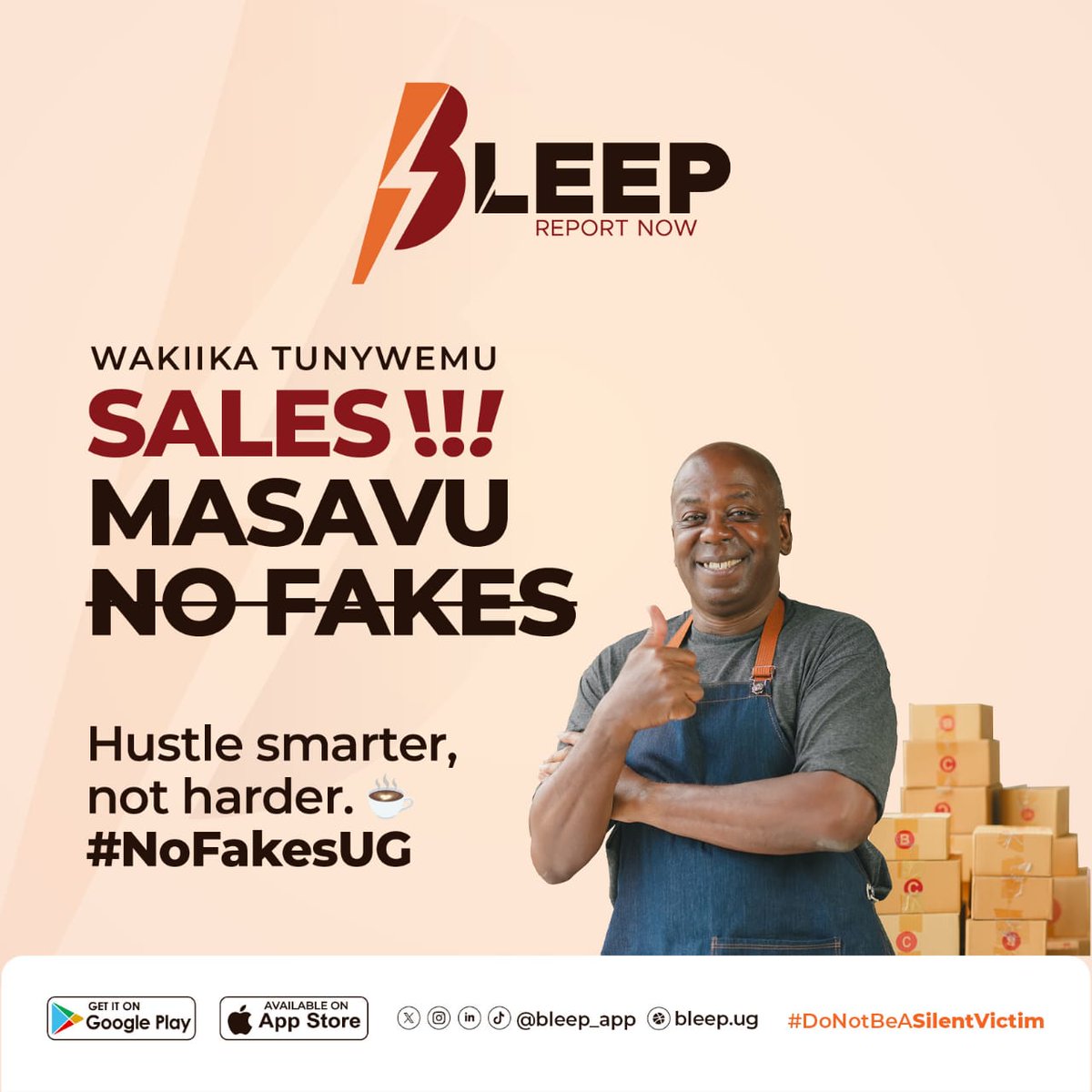 SALES, NOT FAKES! 
Let’s grow our businesses the right way. With Bleep, you can protect your brand, build customer trust, and report counterfeit products instantly. Because every genuine sale counts.
#NoFakesUg, #Dontbeasilentvictim, #DownloadBleep