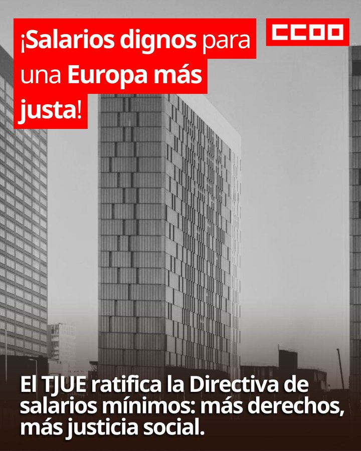 ccoo_indra's tweet image. 👏‼️¡Buenas noticias!

⚖️El TJUE ha confirmado la Directiva europea sobre salarios mínimos

Por qué es importante❓

Protege a l@s trabajador@s de salarios bajos

Obliga a los gobiernos a facilitar la negociación colectiva, para que sindicatos y empresas acuerden salarios justos