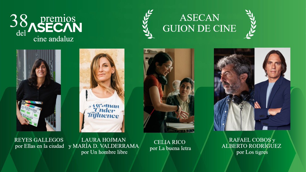 Nominaciones Asecan Guion Cine 
CELIA RICO La buena letra; LAURA HOJMAN y MARÍA D. VALDERRAMA Un hombre libre; RAFAEL COBOS y ALBERTO RGUEZ Los tigres; y REYES GALLEGOS Ellas en la ciudad
<a href="/escribeleacelia/">Celia Rico</a>  
<a href="/laurahojman/">Laura Hojman</a> <a href="/mdiazvalderrama/">María D. Valderrama</a>
<a href="/RCobosLp/">RafaelCobos</a>  <a href="/777albertor/">alberto rodriguez</a>
<a href="/reyesgallegos_r/">Reyes Gallegos</a>