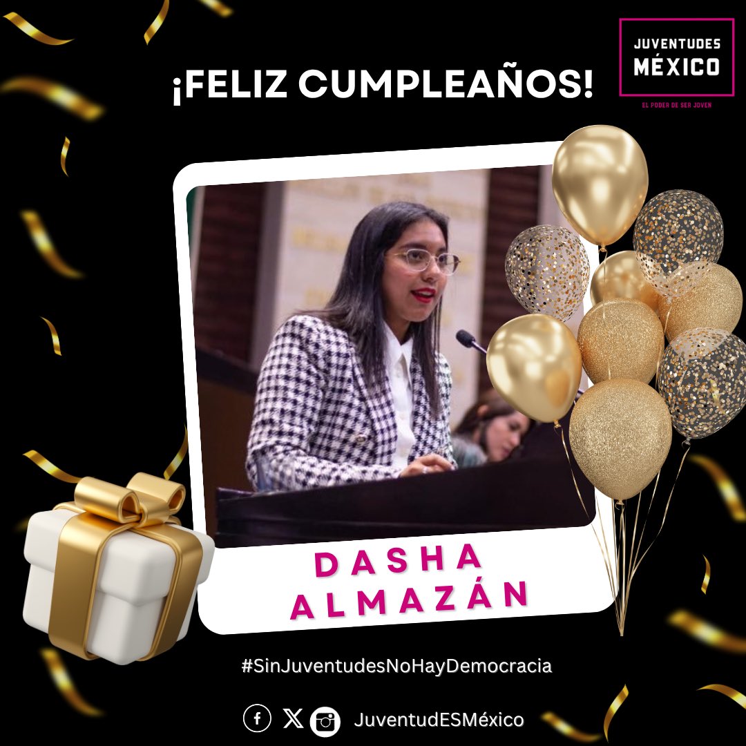 juventudES_mex's tweet photo. Querida @dashalmazan, que sea un gran año lleno de bendiciones, retos y satisfacciones. 

Te mandamos un fuerte abrazo. 🎉🎊🎂 https://t.co/de37PtJVUC