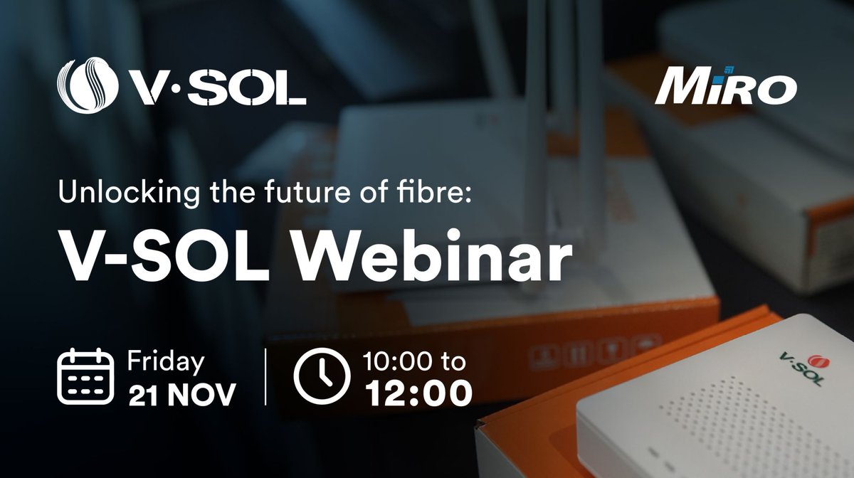vsolution_fttx's tweet image. 🇿🇦💻 Calling all South African friends! Elevate your network with VSOL&apos;s cutting-edge fiber solutions. Join our webinar hosted by Gold Distributor MiRO on Nov 21. Expert Gerhard Janse van Rensburg leads tech insights + live Q&amp;amp;A. Secure your spot now! vist.ly/4e67c