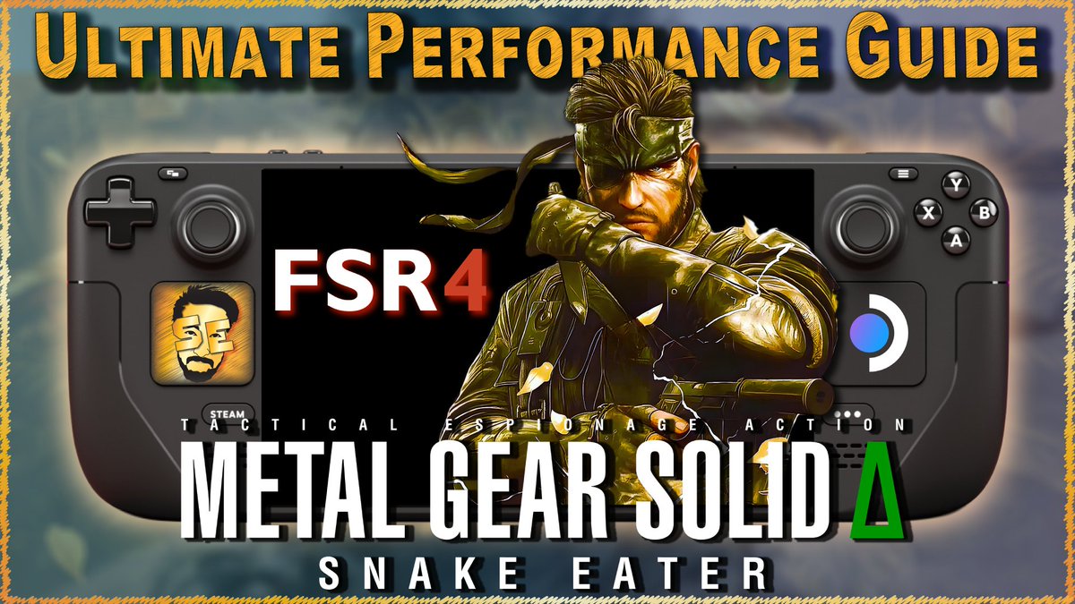 Solid_Esh's tweet photo. Metal Gear Solid Delta: The Ultimate Performance Guide For Steam Deck | Snake Eater | FSR 4 | Best Settings 

✅https://t.co/kp1vCfRXsK

#steamdeck #MetalGearSolid #MGSDelta #METALGEARSOLIDΔ https://t.co/GnzG4ZS0pd