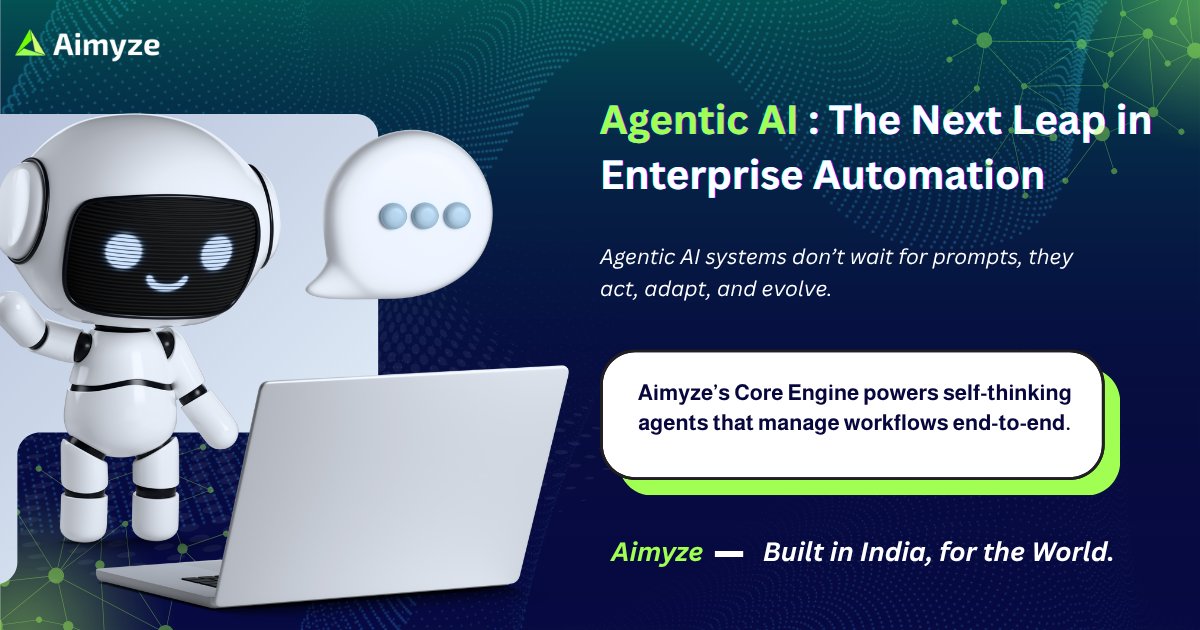 AimyzeCRM's tweet photo. Agentic AI is here!  
Smarter, faster, self-thinking agents that automate everything from insight to action.

Aimyze - Built in India, for the World.

#Aimyze #AgenticAI #MadeInIndia #Automation #AIInnovation #FutureOfAI #DigitalIndia #AIRevolution #AIForBusiness #NextGenAI https://t.co/5rV6TIkr3t
