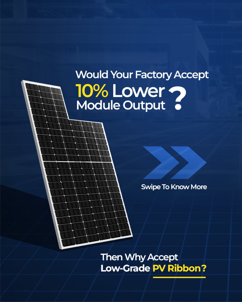 SumatiElec's tweet image. Would your factory accept 10% lower module output?
If not — then why settle for low-grade PV Ribbon?

 Switch to Sumati PV Ribbon — engineered for superior conductivity, reliability, and efficiency.

 Get up to 10% more power output with:
 Higher panel module efficiency