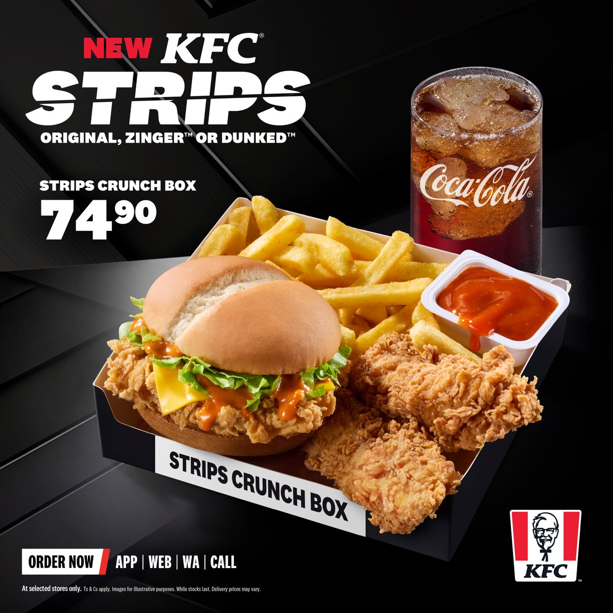 Try something new for lunch time! Get the NEW Strips Crunch Box, with a KFC Crunch Burger, small chips and 2 Strips + a drink for M74,90!
Choose between Original, Zinger and Dunked for a taste elevation!
Only available in Maseru.