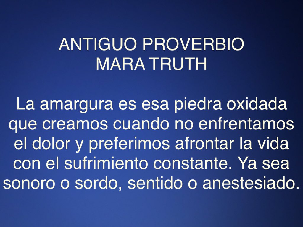 #Proverbios #Dichos #Espiritualidad #Amargura #PiedraOxidada #AfrontarElDolor #Sufrimiento #Autoconocimiento #CrecimientoPersonal #DesarrolloHumano #Buscadores #Buscadoras #Finders #Pasos #Camino #LaSenda #MaraTruth 🕸

ANTIGUO PROVERBIO MARA TRUTH

La amargura es esa piedra 👇🏼👇🏼