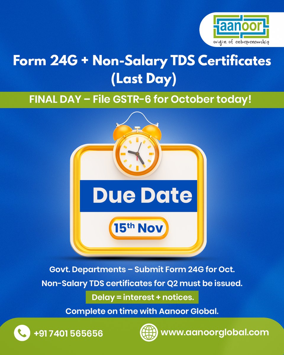 AanoorGlobal's tweet image. Final compliance for October 📢 File Form 24G &amp;amp; issue Non-Salary TDS Certificates today. Stay penalty-free with Aanoor Global.

#TDSCertificates #Form24G #TaxCompliance #AanoorGlobal