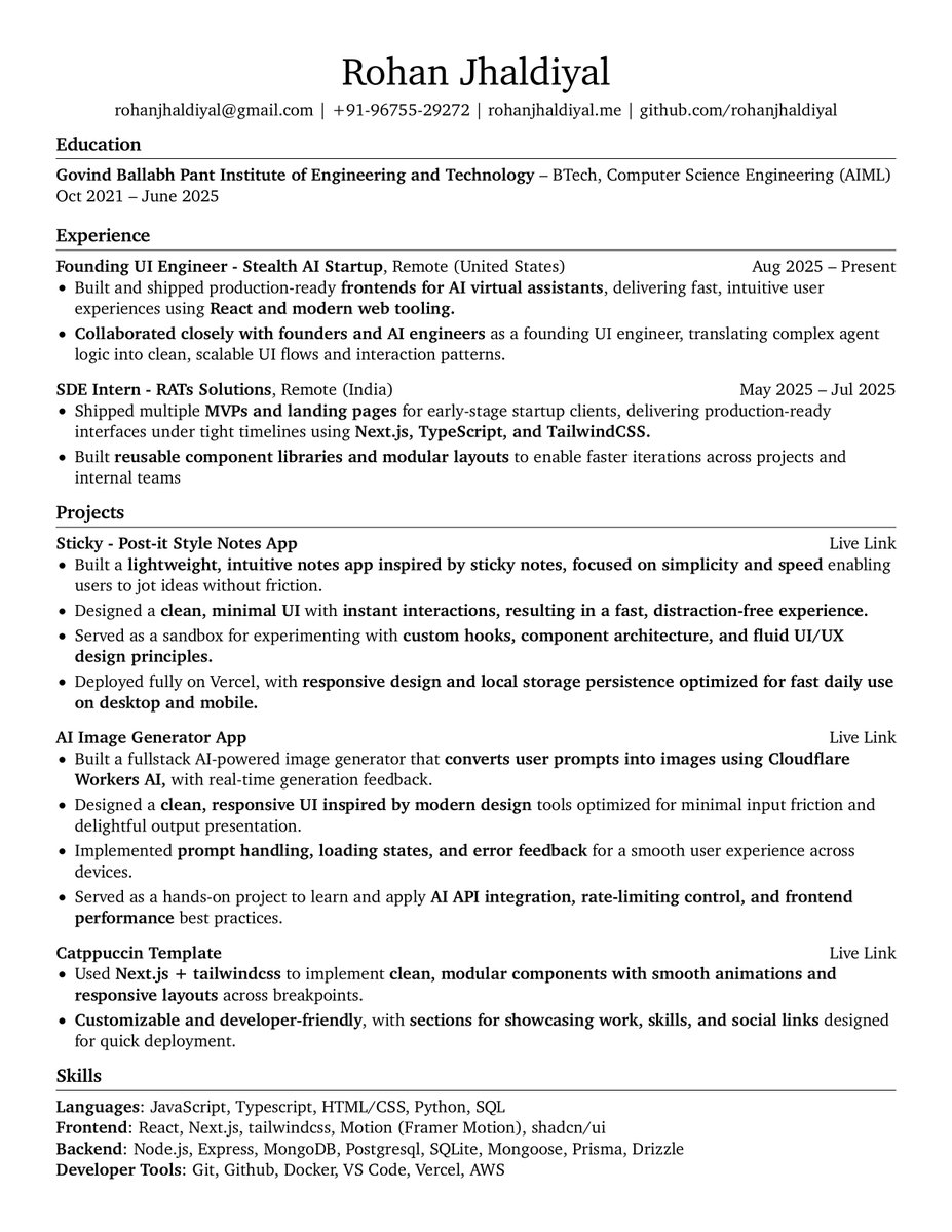 Open to new opportunities!
I’ve built frontends for AI agents, shipped multiple startup MVPs, and love turning ideas into polished products fast.
If you’re building something cool, let’s talk.
rohanjhaldiyal.me