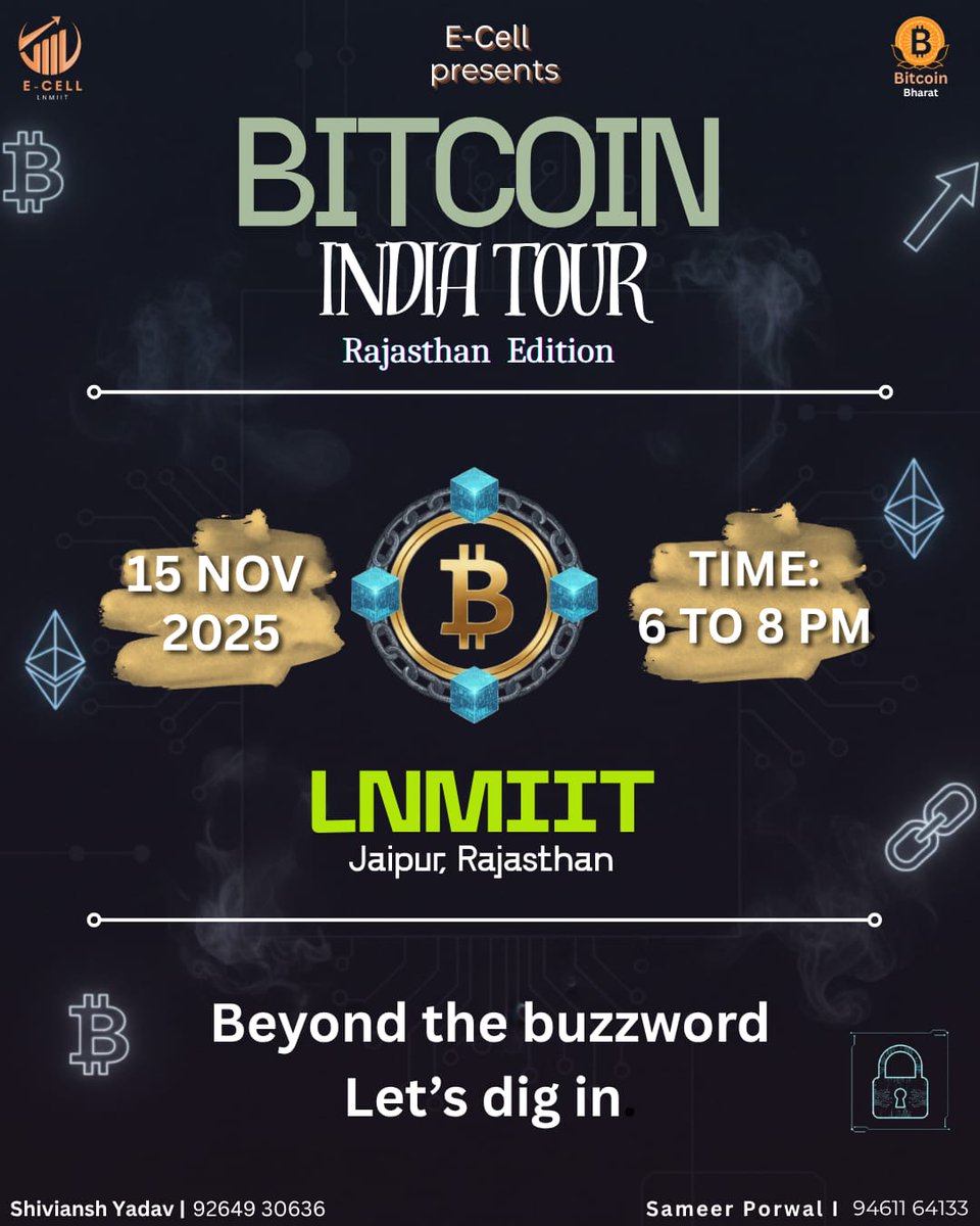 🔥 E-Cell presents Bitcoin India Tour - Rajasthan Edition at LNMIIT, Jaipur! Join us as we go beyond the buzzword and dive into the real tech, impact, and future of Bitcoin. An evening of insights and meaningful conversations. Don’t miss it.

#Bitcoin #CryptoTalk #LNMIIT