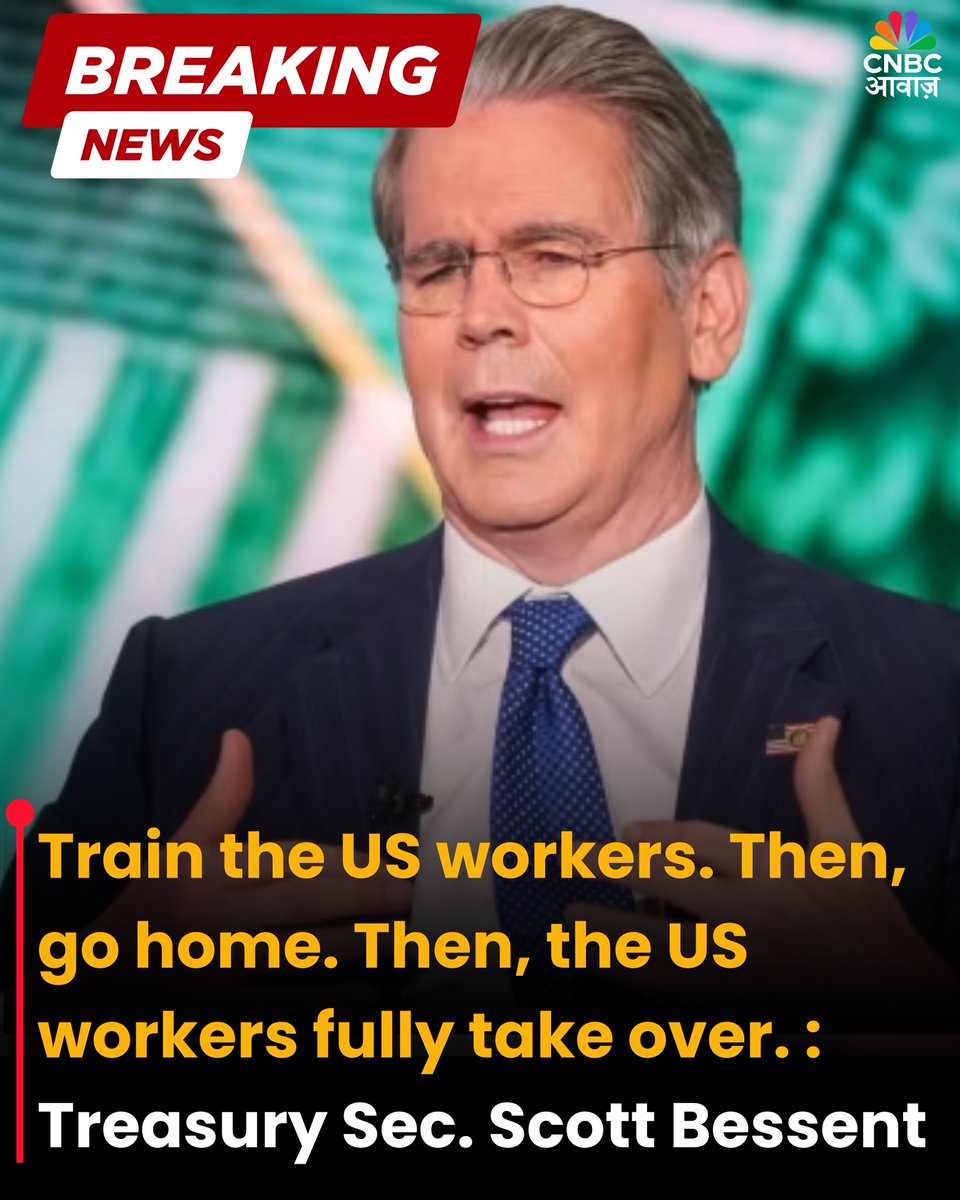 CNBC_Awaaz's tweet image. "Train the US workers. Then, go home. Then, the US workers fully take over." : Treasury Sec. Scott Bessent

#USWorkers #ScottBessent #H1BVisa #DonaldTrump