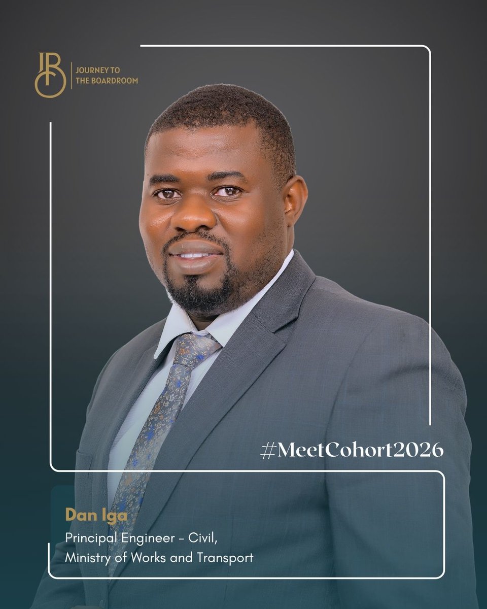 Welcome <a href="/iga_dan/">Dan IGA</a> to Cohort 2026 of <a href="/JTBoardroom/">Journey To The Boardroom</a> 

He is a Civil Engineer and Project Management Professional with experience in road infrastructure development, project delivery &amp; contract administration.

He is the Principal Engineer (Civil) <a href="/MoWT_Uganda/">Ministry of Works & Transport</a> 

#JTB2026
#Leadership