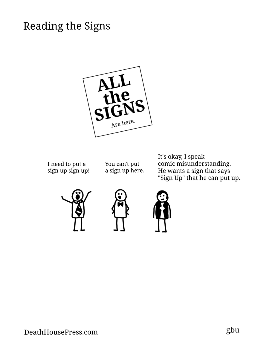 GeoffreyMe's tweet image. Reading the Signs
by gbu

#comic #misunderstanding #cartoon

DeathHousePress.com