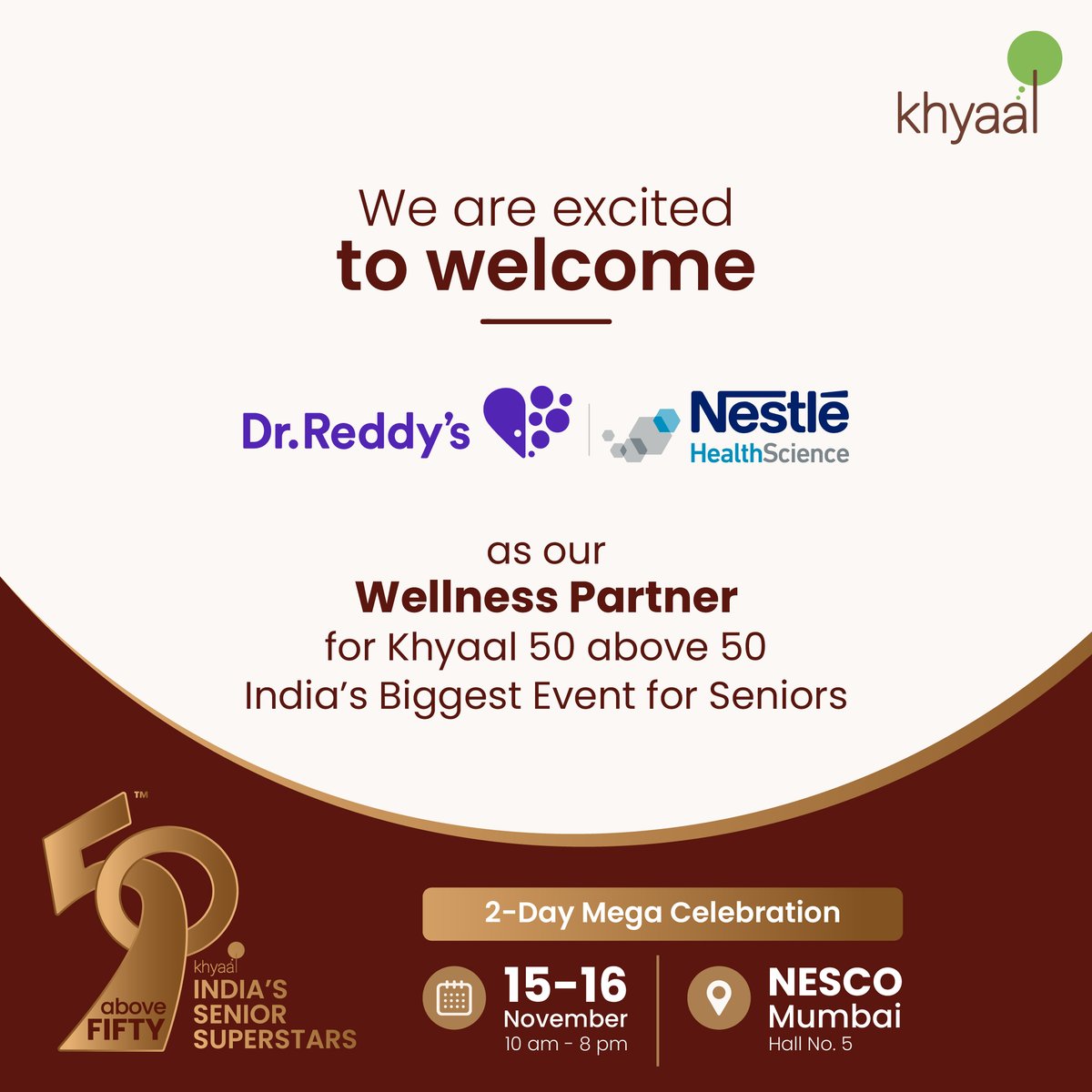50aboveFifty's tweet photo. We are delighted to welcome Dr. Reddy's Nestle to Khyaal’s 50 Above 50 – India’s largest mega fest for seniors! Meet them at the 2-day celebration at Nesco, Mumbai, on 15th & 16th November 2025, as we come together to honour the spirit, talent, and well-being of our senior community.
#50Above50 #SeniorSuperstars #SeniorCitizens #KhyaalCare #DrReddy #DrReddysNestle