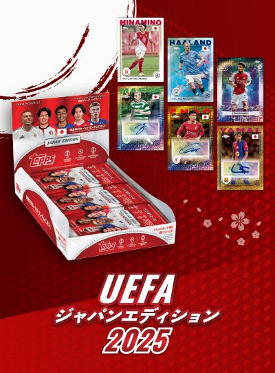 Topps UEFAジャパンエディション2025が入荷❗️ 独占ライセンスを持つ