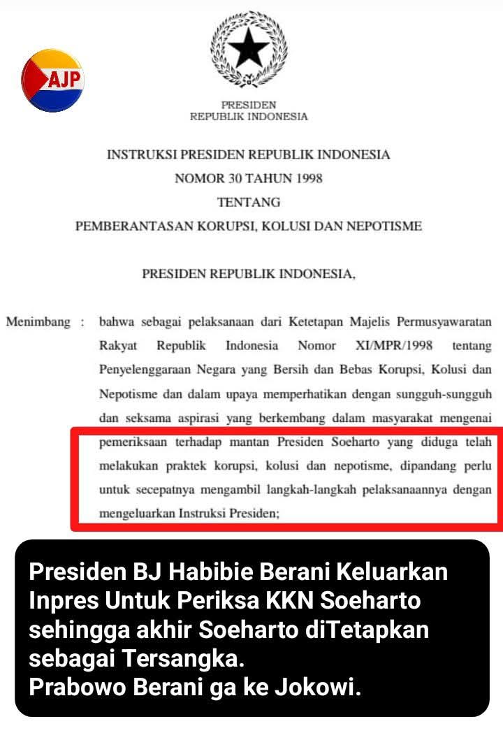 Habibie itu muridnya pak Harto.
Tapi urusan penegakan hukum pak Habibie menyerahkan sepenuhnya kepada APH termasuk memeriksa pak Harto.

Inilah yg harus dicontoh pak <a href="/prabowo/">Prabowo Subianto</a>