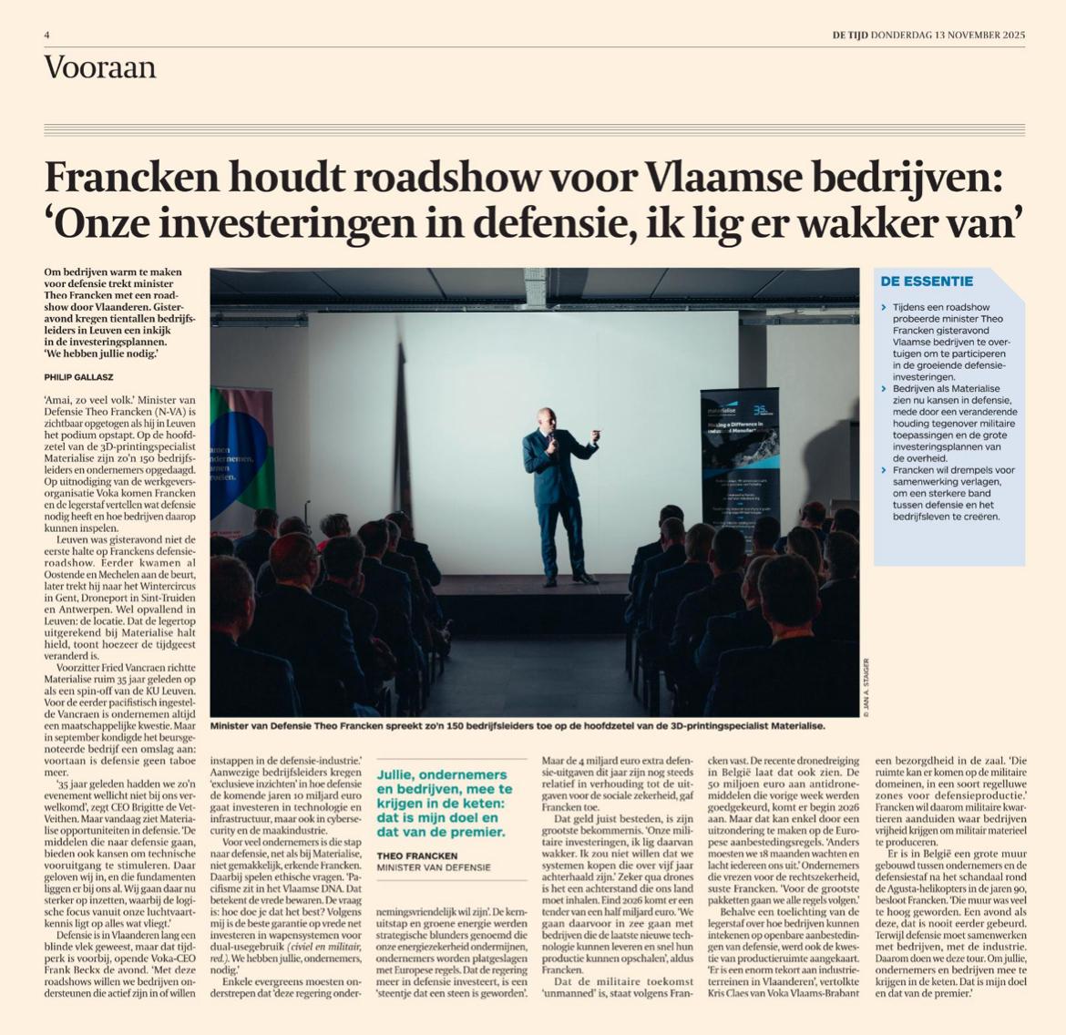 Defensie is in Vlaanderen lang een blinde vlek geweest, maar dat tijdperk is voorbij. Een golf van defensie-investeringen komt op onze economie af. 

Samen met <a href="/FranckenTheo/">Theo Francken</a> en <a href="/vokavzw/">Voka - Vlaams netwerk van ondernemingen</a> trekken we naar de bedrijven om kansen van defensie-investeringen toe te lichten