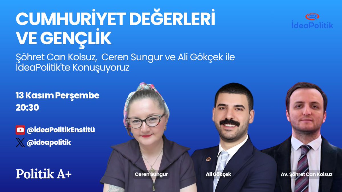 Bu akşam İdeaPolitik Enstitü Politik A+ programında, Av. Şöhret Can Kolsuz <a href="/sohretcank0lsu/">Av. Şöhret Can Kolsuz</a> moderatörlüğünde tarihçi Ceren Sungur <a href="/cerentheacemi/">Ceren 🦄</a> ve CHP İstanbul milletvekili <a href="/aligokcek/">Ali Gökçek</a>, tüm baskılara rağmen gençliğin Cumhuriyet değerlerine neden sahip çıktığını tartışacak. 20.30