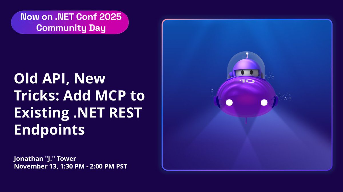 aspnet's tweet image. ✨ NOW on Community Day at .NET Conf 2025 ✨
Old API, New Tricks: Add MCP to Existing .NET REST Endpoints
1:30 PM - 2:00 PM PST
Join us LIVE ➡️ msft.it/6011tJn4V
Follow the conversation: #dotNETConf #MCP #ModelContextProtocol