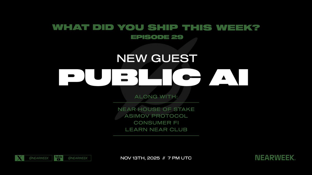 NEARWEEK's tweet image. Live today: What Did You Ship This Week, Ep. 29 ✨

Guests: @NEARgovernance, @jwaup, @SashaBaksht, @LearnNEAR, @bendiken, @ASIMOV_Protocol, @ConsumerFi &amp;amp; @starpause, @PublicAI_  

Streaming live on X and YouTube via @NEARProtocol at 7pm UTC.

NEAR is shipping hard rn, get all the…