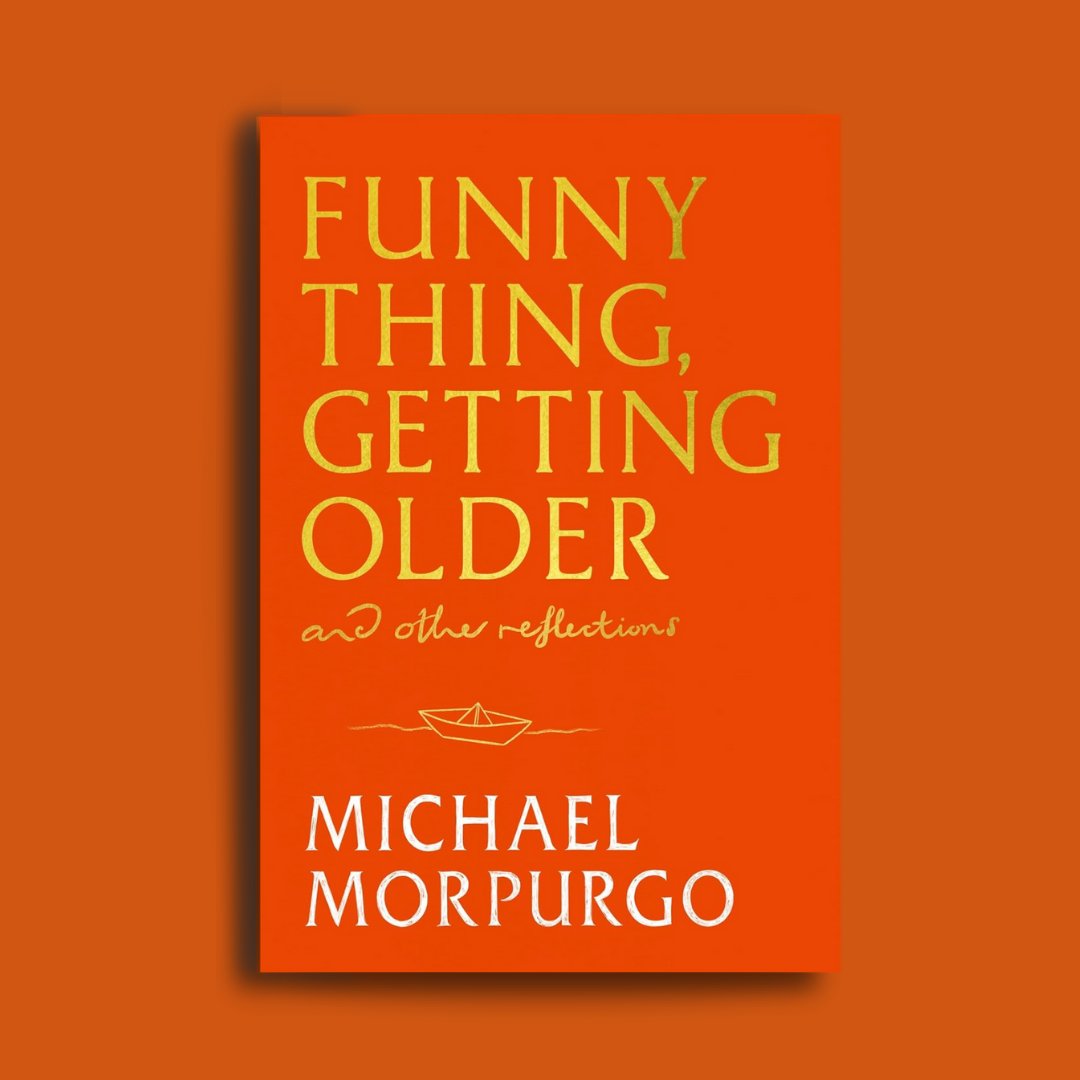 JonathanBallPub's tweet image. Beloved storyteller Michael Morpurgo turns his pen to real life in Funny Thing Getting Older — reflections on nature, childhood, war, and what it means to grow old with grace and purpose. Wise, warm, and full of heart. 💫

#MichaelMorpurgo #FunnyThingGettingOlder #NonFiction