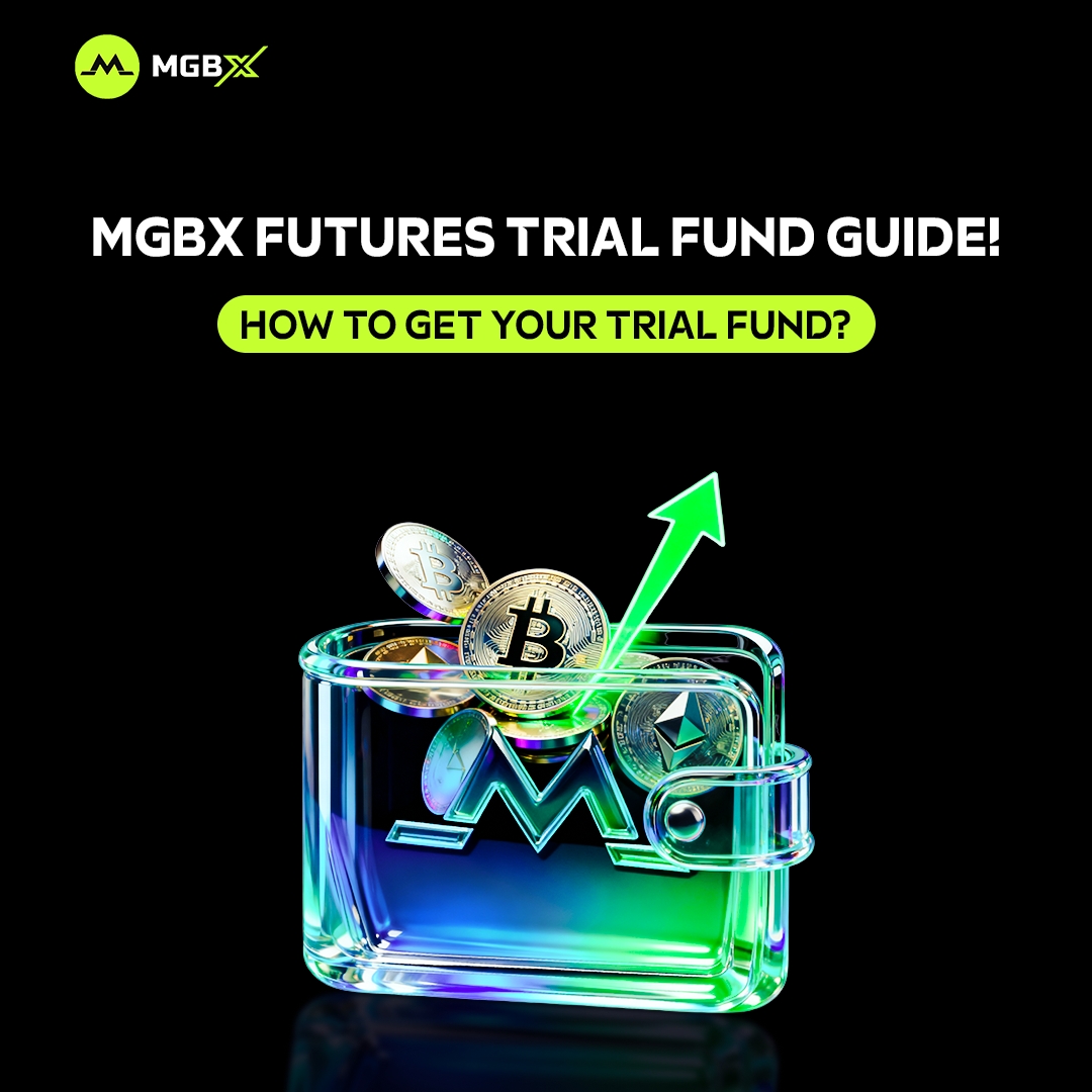 📘 #MGBX FUTURES TRIAL FUND GUIDE!

🤔 Want to experience futures trading at zero cost?
Wondering how to get your Trial Fund? 💰

🎁 Super easy — just follow two simple steps 👇

1️⃣ Open the MGBX App → MGBX Earn → Complete simple tasks to receive your Futures Trial Fund.
2️⃣