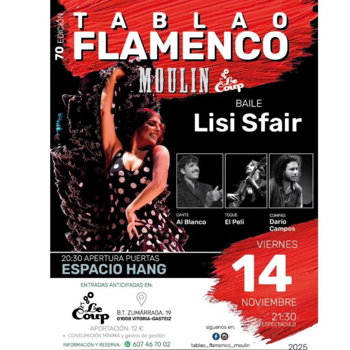 #viernes  #14denoviembre 
#VitoriaGasteiz 
#Flamenco en #Gasteiz 
#mirarte
#Gastea #Araba #Vitoria #TablaoFlamencoMoulin #arte