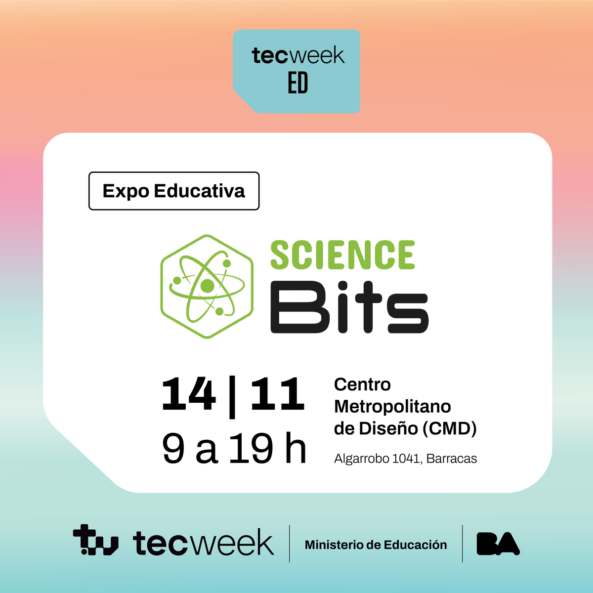 🚀 ¡ScienceBits participa en la Tecweek ED 2025!
El evento de innovación y tecnología educativa más importante del año en Argentina.
🗓️ 14 de noviembre | CMD | 9 a 19 h
🔹Inscríbete: bit.ly/tecweeked2025
Consulta la agenda completa y toda la info 👉 buenosaires.gob.ar/educacion/tecw…