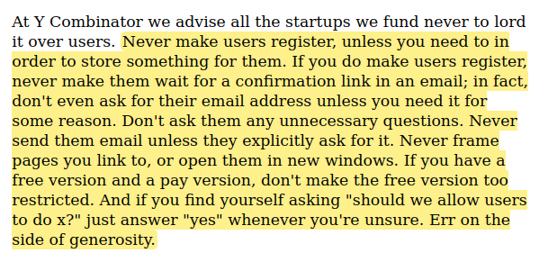 Found an interesting take by <a href="/paulg/">Paul Graham</a> 

I wonder how many <a href="/ycombinator/">Y Combinator</a> startups follow this today!