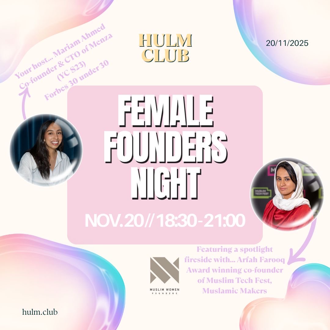 We're teaming up with <a href="/HulmClub/">Hulm Club</a>, Humayra Hanif for Female Founders Night, an evening celebrating women who build, lead &amp; lift each other up 
Fireside Spotlight: <a href="/Arf_22/">Arfah 🇵🇸</a> (<a href="/MuslamicMakers/">Muslamic Makers</a>)

Hosted by Mariam Ahmed (<a href="/MenzaAI/">Menza (YC S23)</a>)
Join us → luma.com/xqq3p8la