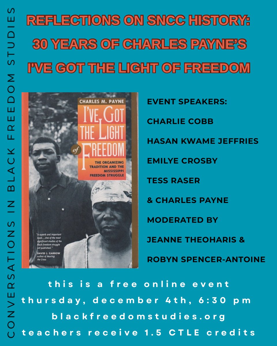 JeanneTheoharis's tweet image. Mark your calendars for a special @SchomburgCBFS! Thurs Dec 4 online at 6:30, Schomburg Conversations in Black Freedom Struggles will celebrate 30 years of Charles Payne&apos;s I&apos;ve Got the Light of Freedom with Tess Raser, Emilye Crosby, Hasan Jeffries, Charles Cobb &amp;amp; Charles Payne!