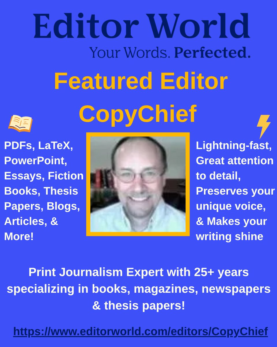 EditorWorld's tweet image. ✏️🏆 Meet CopyChief - Print Journalism Expert with 25+ years specializing in books, magazines, newspapers &amp;amp; thesis papers!
⚡️🎯 4.87/5 rating from 407+ reviews | 11,067 pages edited

➡️ editorworld.com/editors/CopyCh…

🌍 #ProfessionalEditor #Copyediting #EditorWorld #YourWordsPerfected