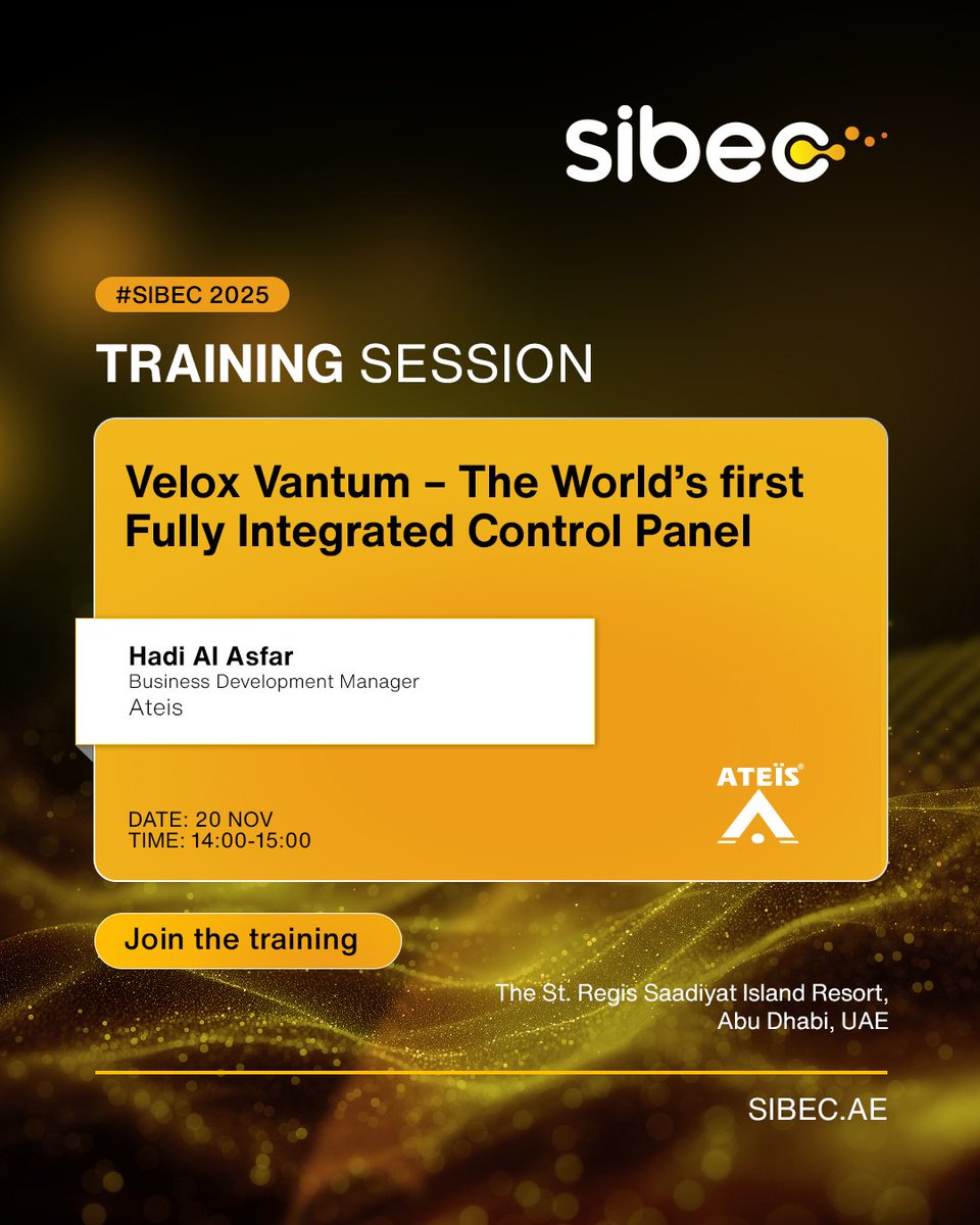 sibec_official's tweet photo. Ateis at SIBEC 2025: Velox Vantum – The World’s first Fully Integrated Control Panel. Join Hadi Al Asfar, Nov 20! Register now! #FutureofBuildings #GreenBuilding #SIBEC #AbuDhabiEvents https://t.co/sMB5NCWmHY