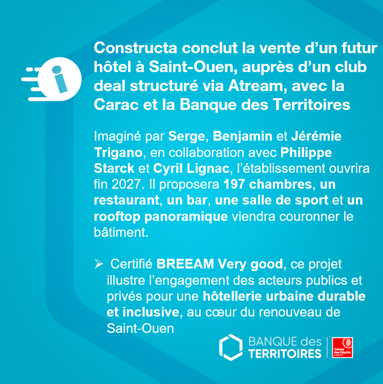🗞️Futur hôtel "Oh Baby" à Saint-Ouen : <a href="/Constructa_SA/">Groupe Constructa</a> conclut la vente auprès d'un club deal structuré par Atream, aux côtés de la <a href="/carac_epargne/">CARAC</a> et de la <a href="/BanqueDesTerr/">Banque des Territoires</a> 

Lire le communiqué👉urlr.me/bSm42f

#Hôtellerie #Innovation #Territoires