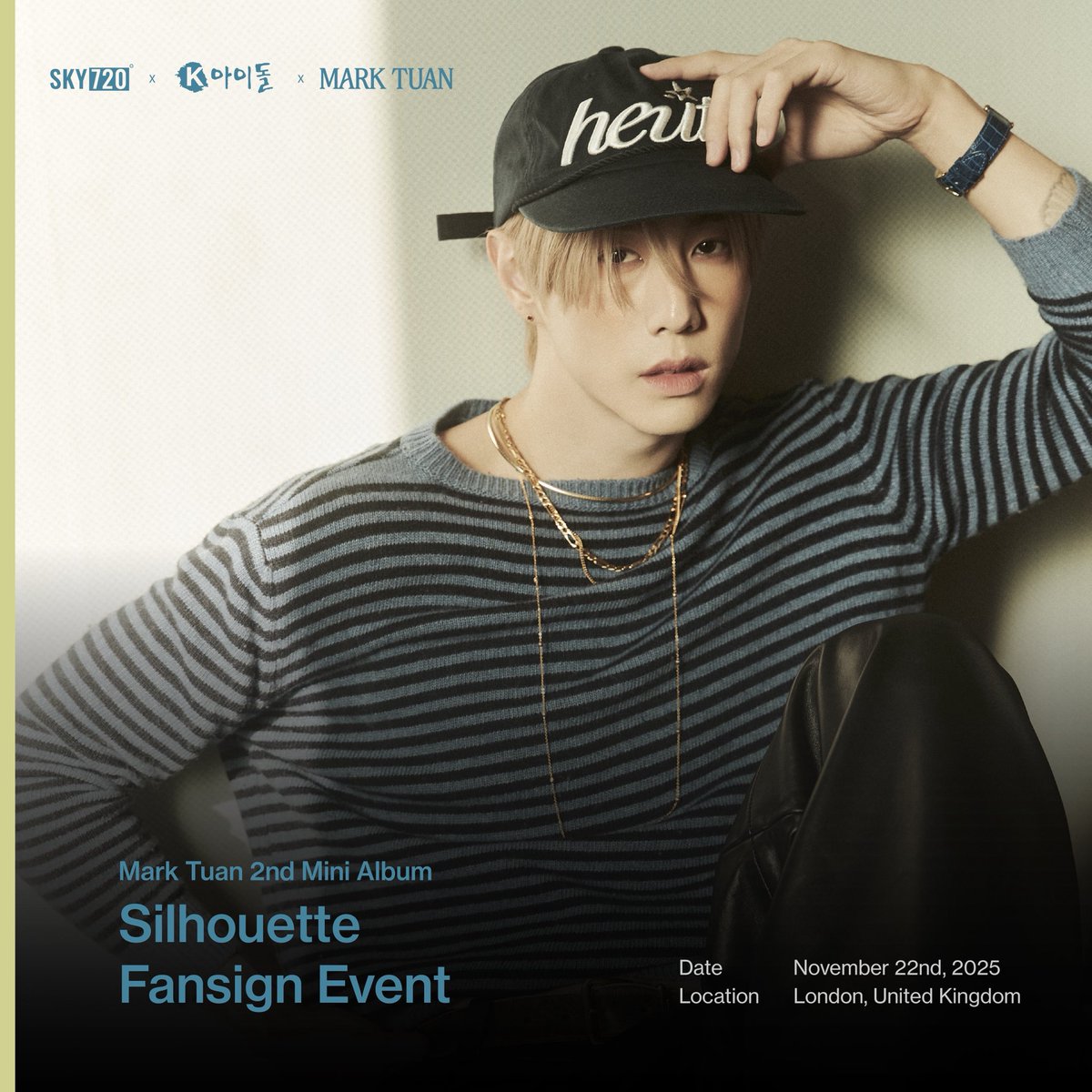 sokollab_uk's tweet photo. 📢 MARK TUAN - Silhouette - 2nd Mini Album Offline Europe Fansign Event in London Announcement 

Have you ever wanted to meet MARK TUAN in person? This is your chance! 🤩✨ 

@marktuan will be visiting London fans on November 22nd, 2025!  

ℹ️ How to enter - Silhouette Fansign Event 

✍🏻 Guaranteed Signed Event 

Purchase your Mark Tuan - Silhouette - 2nd Mini Album Vinyl at https://t.co/vPsXAk9KZ4 and enter the Fansign Event guaranteed.  

Each purchase comes with 1 exclusive Mark Tuan photocard, which will be handed out at the offline events.    

⏳ Entry period 

Purchase your Mark Tuan - Silhouette - 2nd Mini Album Vinyl at https://t.co/vPsXAk9KZ4 from November 13th, 2025 3PM GMT - November 20th, 2025 10:59PM GMT. 

📅 Event date: 22nd November, 2025 2PM local time 

🏆 Prize details 

The number of participants is limited.  

You will be able to get a photocard signed to your preferred name by Mark Tuan in front of you.  

You may greet the artist and talk to him briefly, but this event does not include a set duration for a talk.  

Only the exclusive photocard will be signed.  

The vinyl will be shipped to you after the event.  
 
✅ Participation confirmation 

You will receive an email from us confirming your participation and summarising all necessary information after the entry period is over.  

🔖: #MarkTuan #Silhouette #sokollab #fansign #kpop