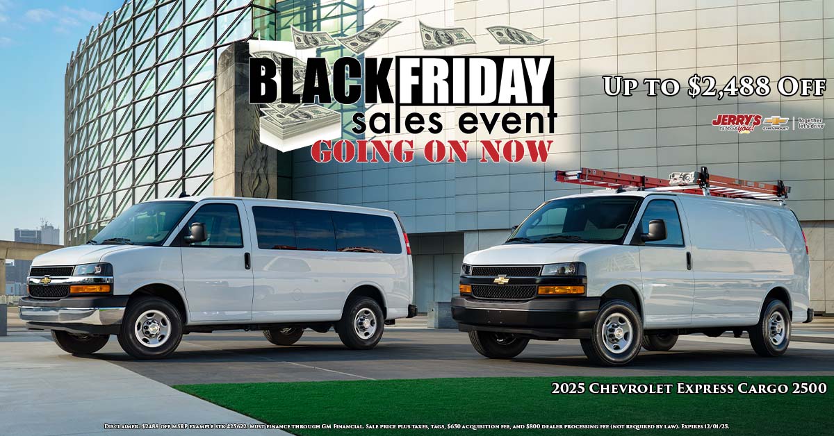 JerrysChevyBalt's tweet image. The Black Friday Sales Event is ON NOW at Jerry's Chevrolet. Get up to $2,488 OFF a new 2025 Chevrolet Express Cargo 2500! 🛠️Invest in your business today. ☎️443-219-3825 🌐bit.ly/3JOClCz  #ChevyExpress #BlackFriday #WorkVan #CommercialVehicles