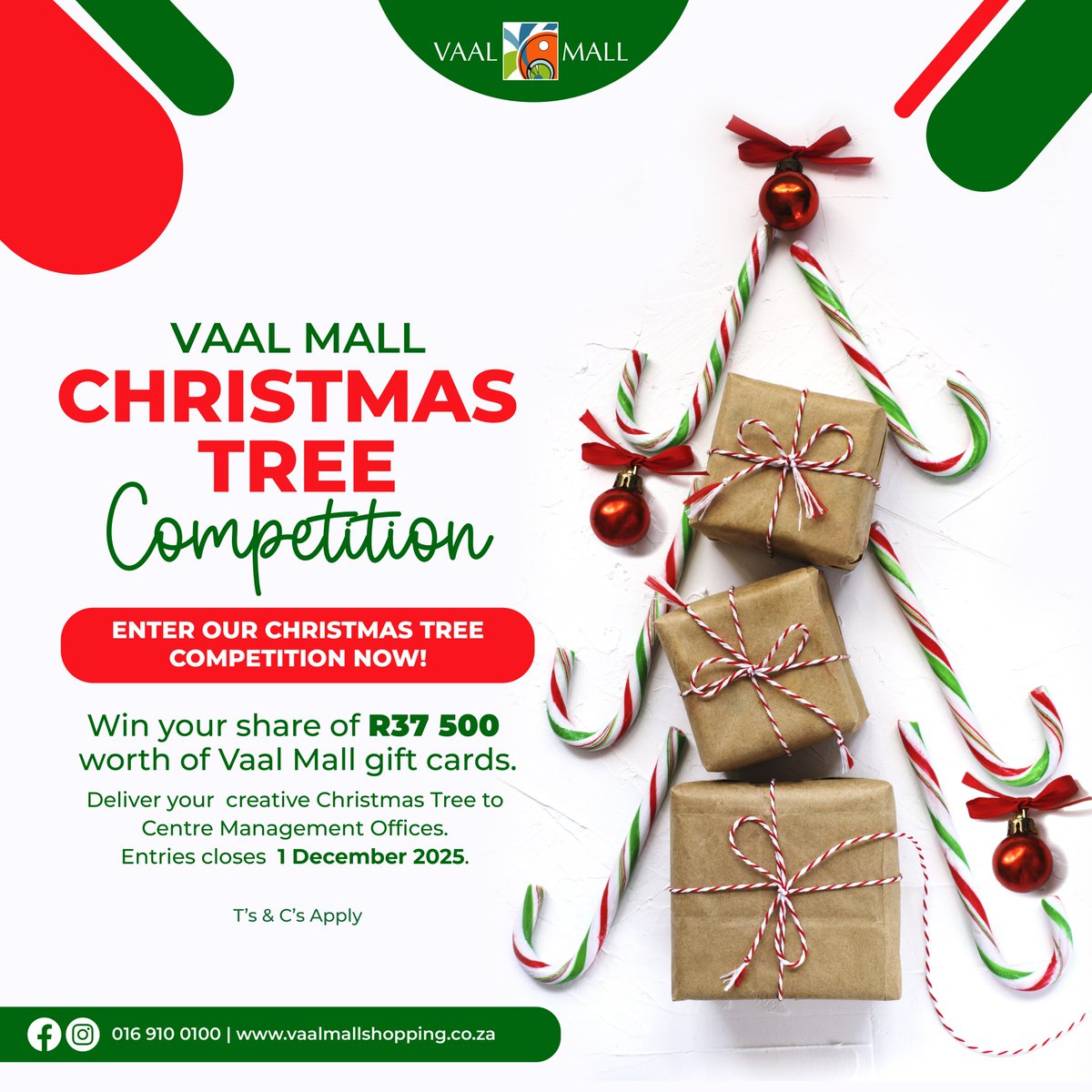 The Vaal Mall Christmas Tree Competition is back!

Show off your creativity and design a tree that captures the joy of Christmas gifting! 🎁

📏 Trees must be 1.5m–3m tall and stand unassisted.
🗓️ Deliver by 1 Dec 
📋 Entry forms &amp; rules at Info Desk / Management Offices