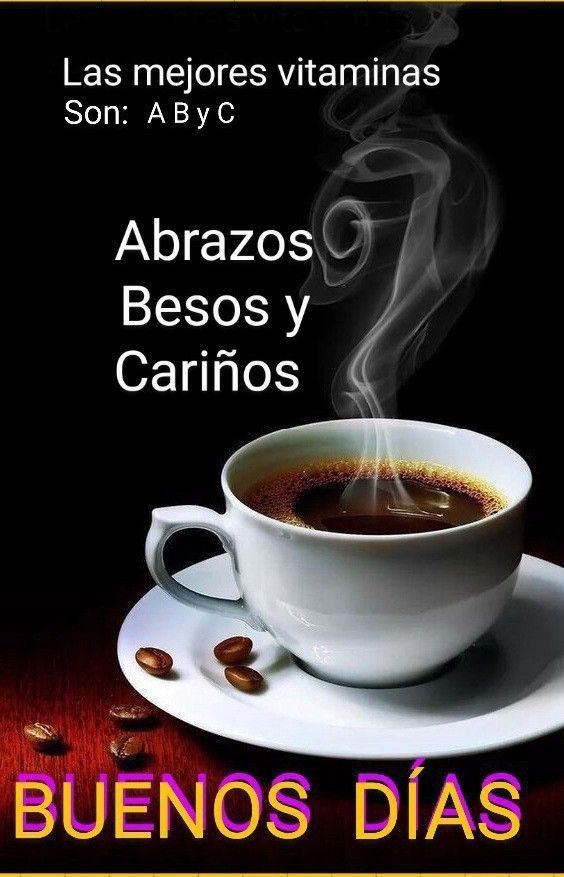 Abrazos para todos, besos y cariños para todas. Buenos dias y que no se quede nadie por fuera ☕️