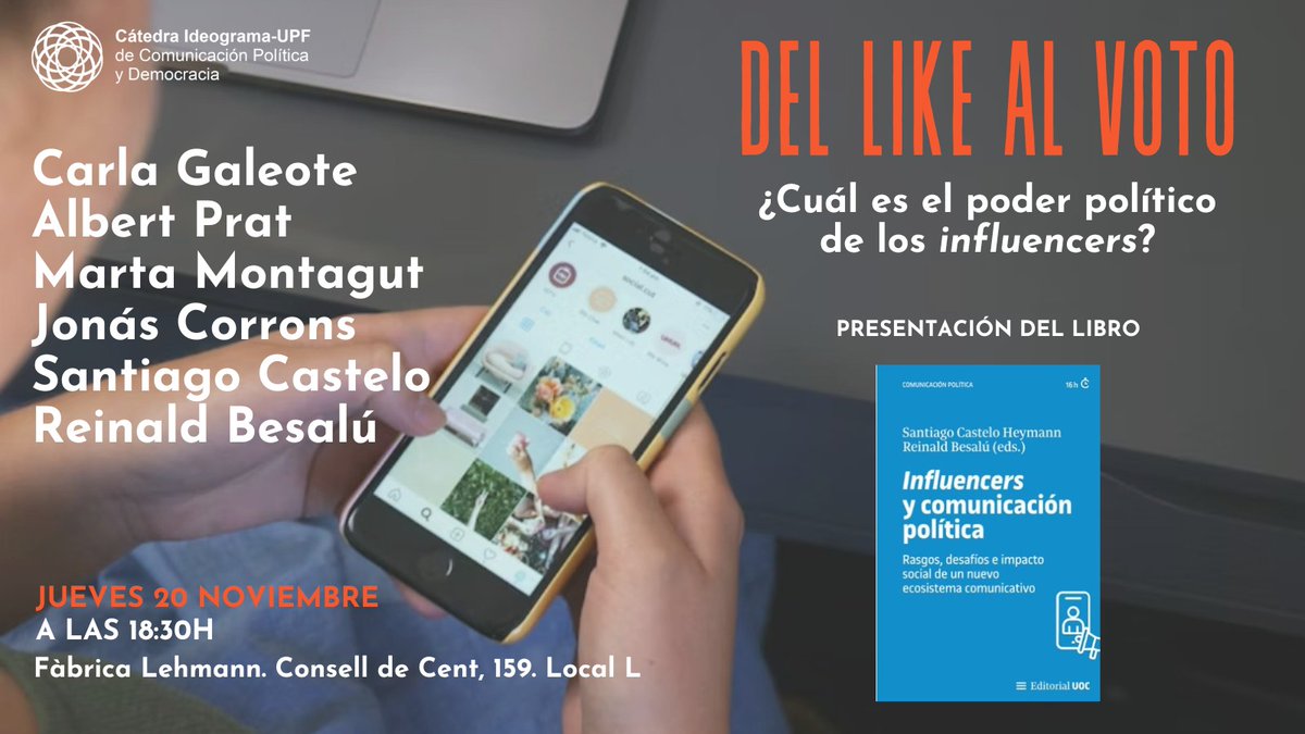 💬 ¿Pueden los influencers transformar un like en voto?

Lo debatiremos en la presentación del libro “Influencers y comunicación política” con <a href="/carlagaleote/">Carla♀</a>, <a href="/albertpratviver/">Albert Prat Viver</a>, <a href="/montitas/">Marta Montagut</a>, Jonás Corrons, <a href="/SantiagoCastelo/">Santiago Castelo</a> y <a href="/rbesalu/">Reinald Besalú Casademont</a>.

📅 Jueves 20/11 - 18:30h
📍 Fàbrica Lehmann
