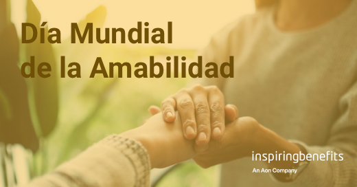 😀💛¡Hoy celebramos el Día Mundial de la Amabilidad!  

En <a href="/InspBenefits/">Inspiring Benefits</a>  creemos que la amabilidad fortalece equipos y mejora el bienestar en las organizaciones. Súmate al movimiento y contagia amabilidad cada día.
 
#InspiringBenefits #Bienestar #DíaMundialdelaAmabilidad