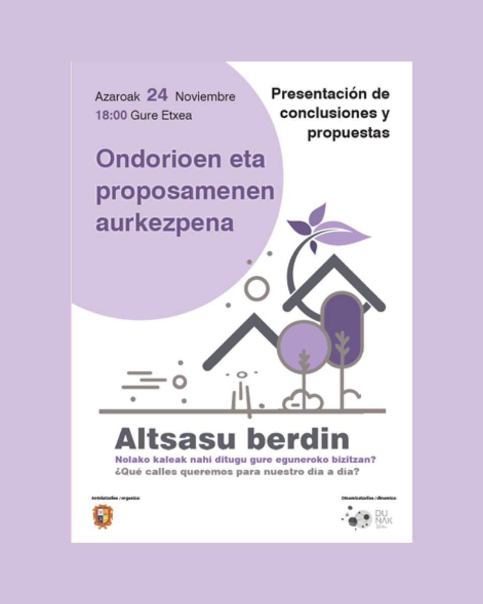 Nolako kaleak nahi ditugu gure eguneroko bizitzan?
Ondorioen eta proposamenen aurkezpena
Azaroak 24, 18:00 Gure Etxean
.....................................
¿Qué calles queremos para nuestro día a día?
Presentación de conclusiones y propuestas.
24 Noviembre,18:00 Gure Etxea