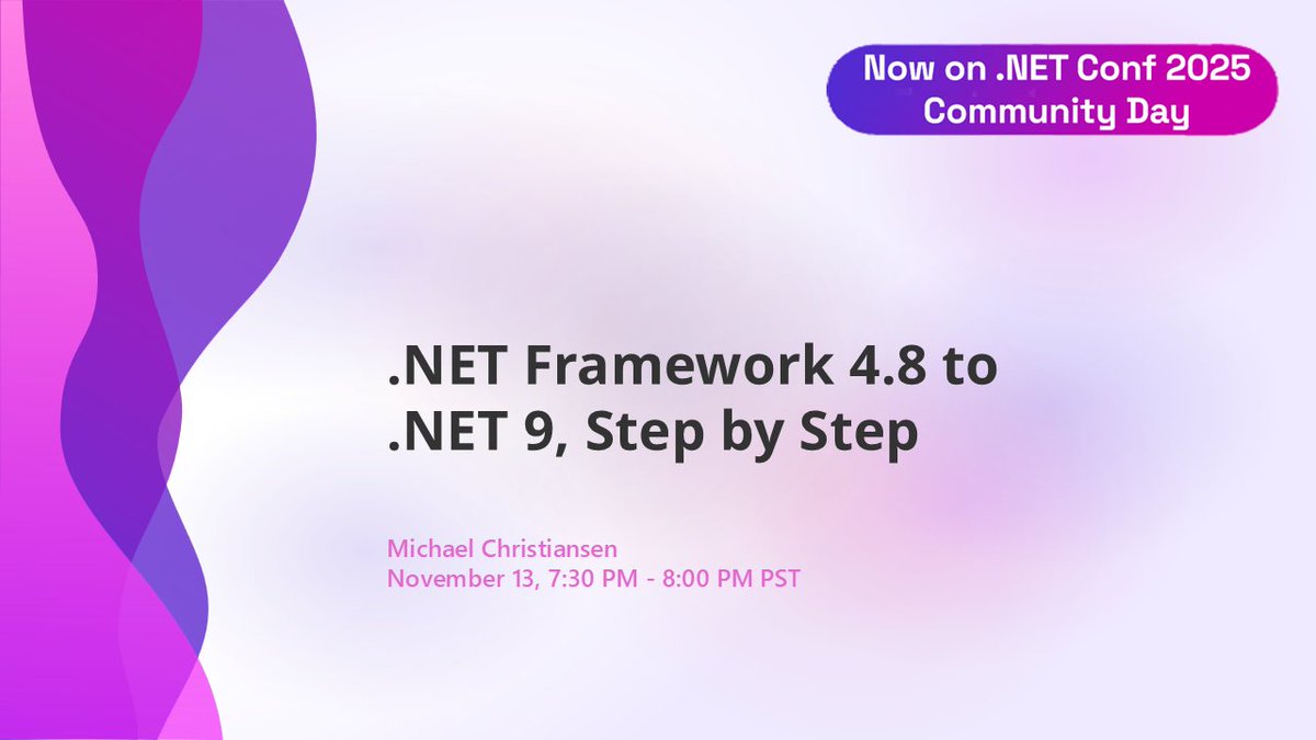 aspnet's tweet image. ✨ NOW on Community Day at .NET Conf 2025 ✨
.NET Framework 4.8 to .NET 9, Step by Step
7:30 PM - 8:00 PM PST
Join us LIVE ➡️ msft.it/6012tJnAA
Follow the conversation: #dotNETConf