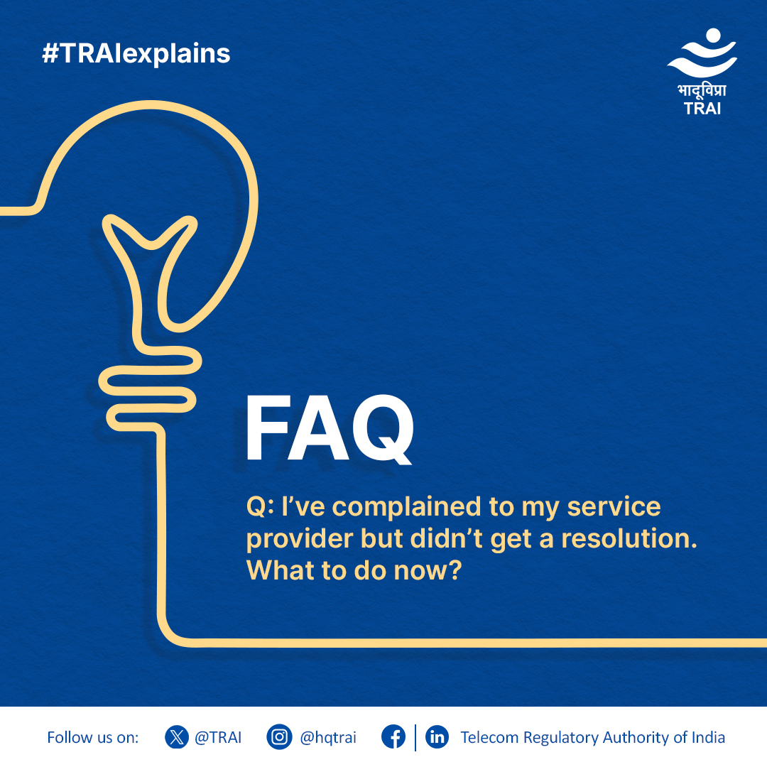 TRAI's tweet image. #TRAIExplains: If your telecom or TV complaint isn’t resolved, escalate it to your service provider’s Appellate Authority/Nodal Officer.
TRAI’s two-tier framework enables a fair, and transparent process for redressal.
Know more: trai.gov.in/consumer-info/…
#FAQFriday