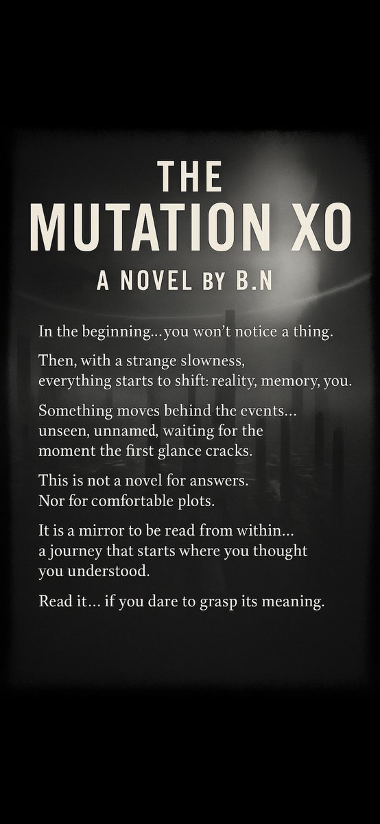 MBNAuthor147192's tweet image. Writer of The Mutation X0 — a sci-fi journey between logic and soul.
Exploring what it means to awaken in a world built to control.
 #ExistentialQuestions
#Consciousness
#Awakening
#HumanMind
#FreeWill