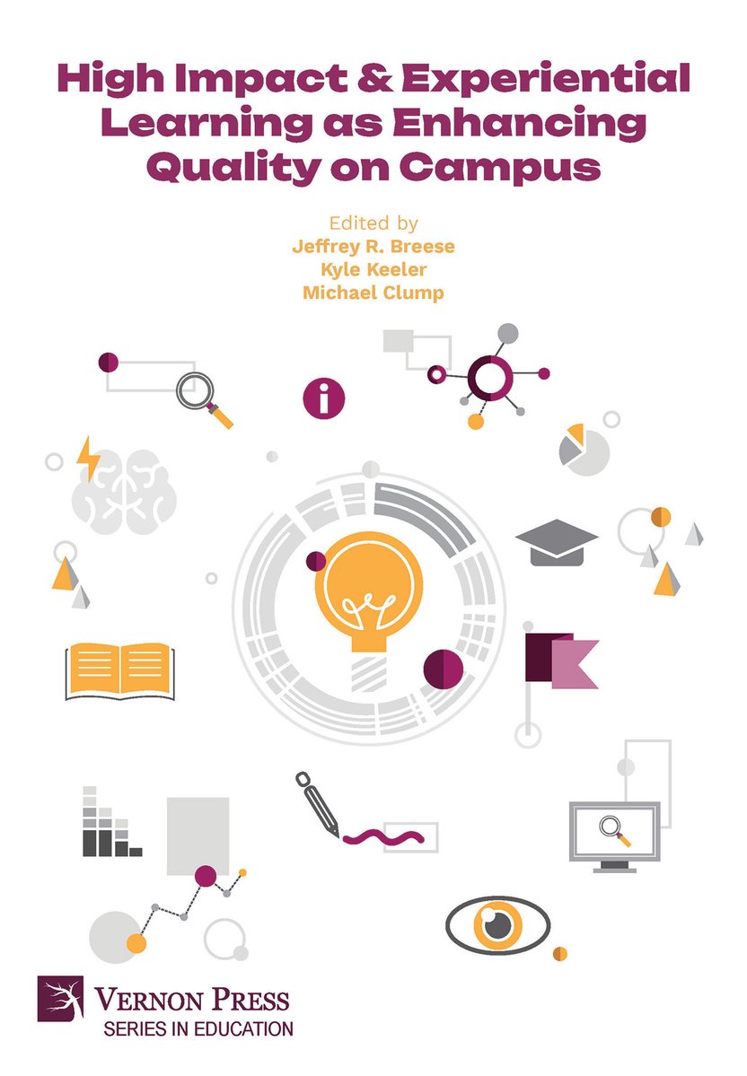 VernonPress's tweet image. 📘NEW IN📘
&quot;High Impact &amp;amp; Experiential Learning as Enhancing Quality on Campus&quot; edited by Jeffrey R. Breese, Kyle Keeler, Michael Clump is now available to order on our website:
vernonpress.com/book/2457

#Curriculum #ExperientialEducation #HighImpactPractices #HIPs #Pedagogy