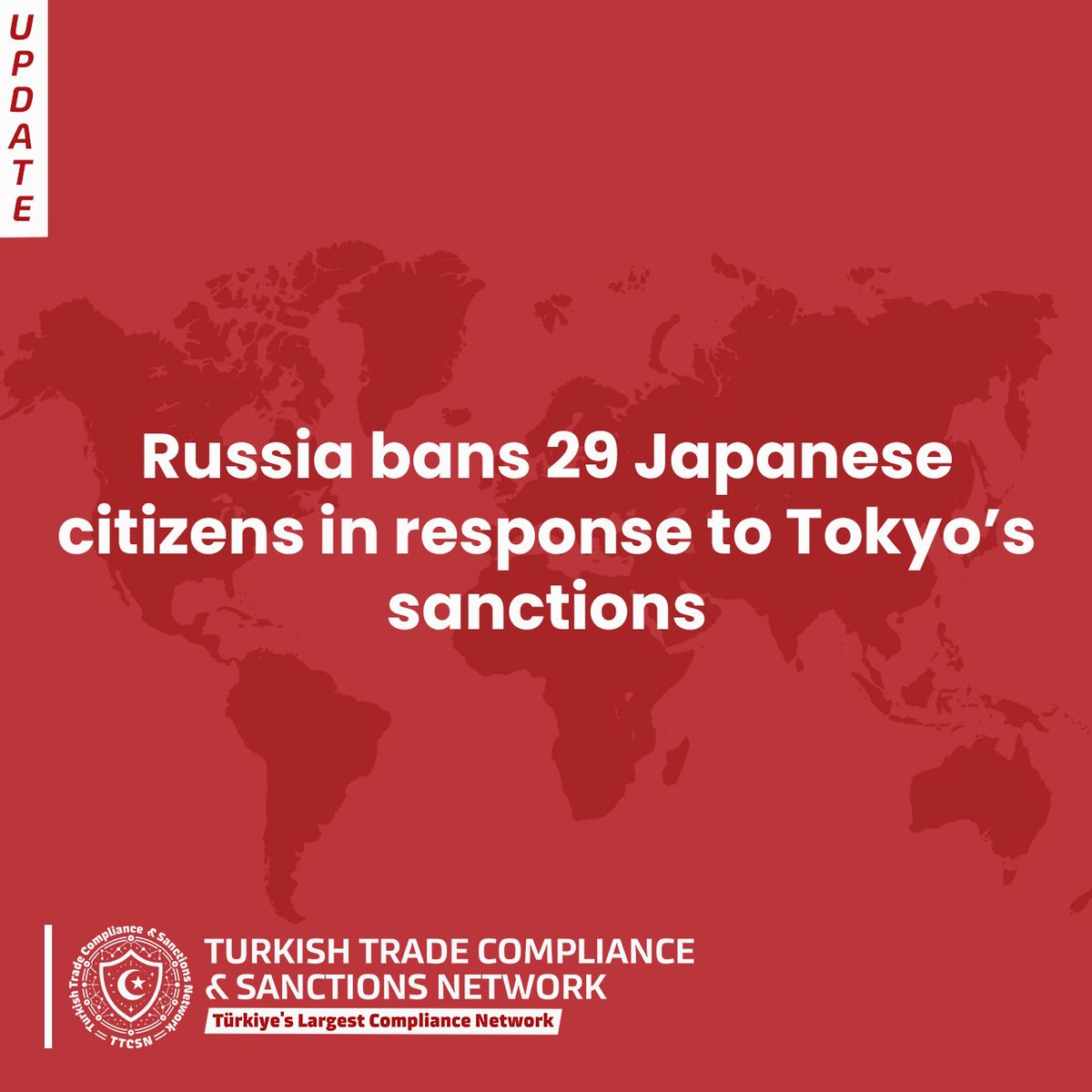 ttcsnetwork's tweet image. The Russian Ministry of Foreign Affairs has announced a permanent entry ban on 29 Japanese citizens in response to Japan’s continued sanctions linked to Russia’s military actions in Ukraine.

#TTCSN #TürkiyeTradeCompliance #ExportControl #SanctionsUpdate #USA #OFAC #EU #UK #BIS