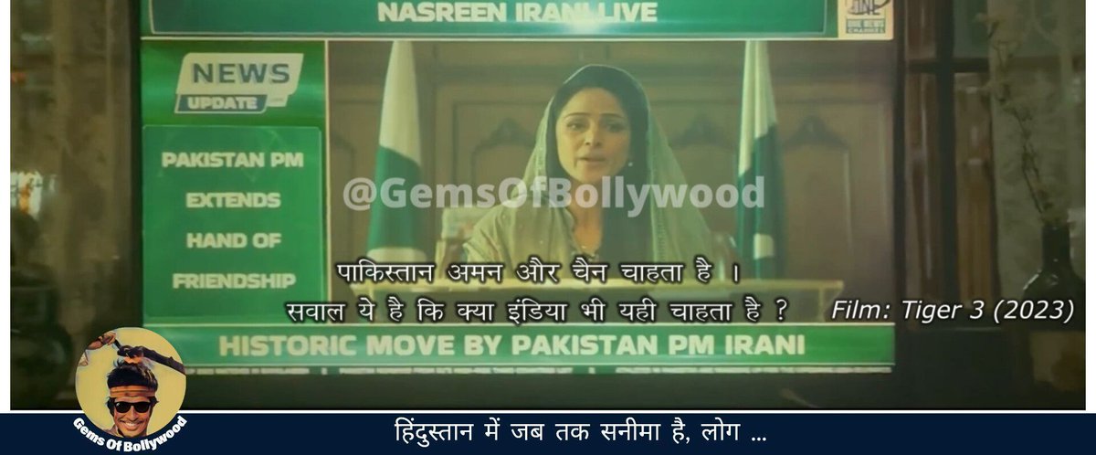Theme of Tiger 3 (2023) by Yash Raj Films starring Salman Khan:

Pak politicians are noble and want peace. 

Pak ISI agents love India and want peace.